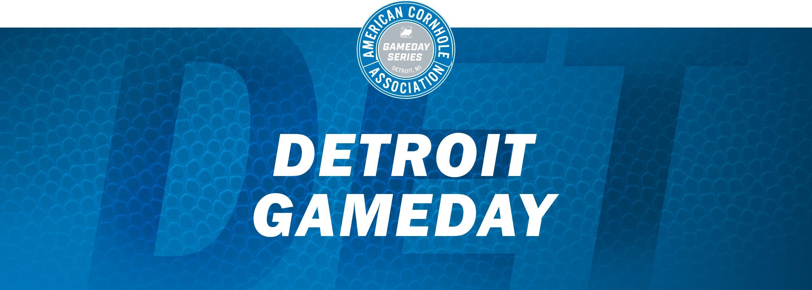 Detroit Gameday - American Cornhole Association