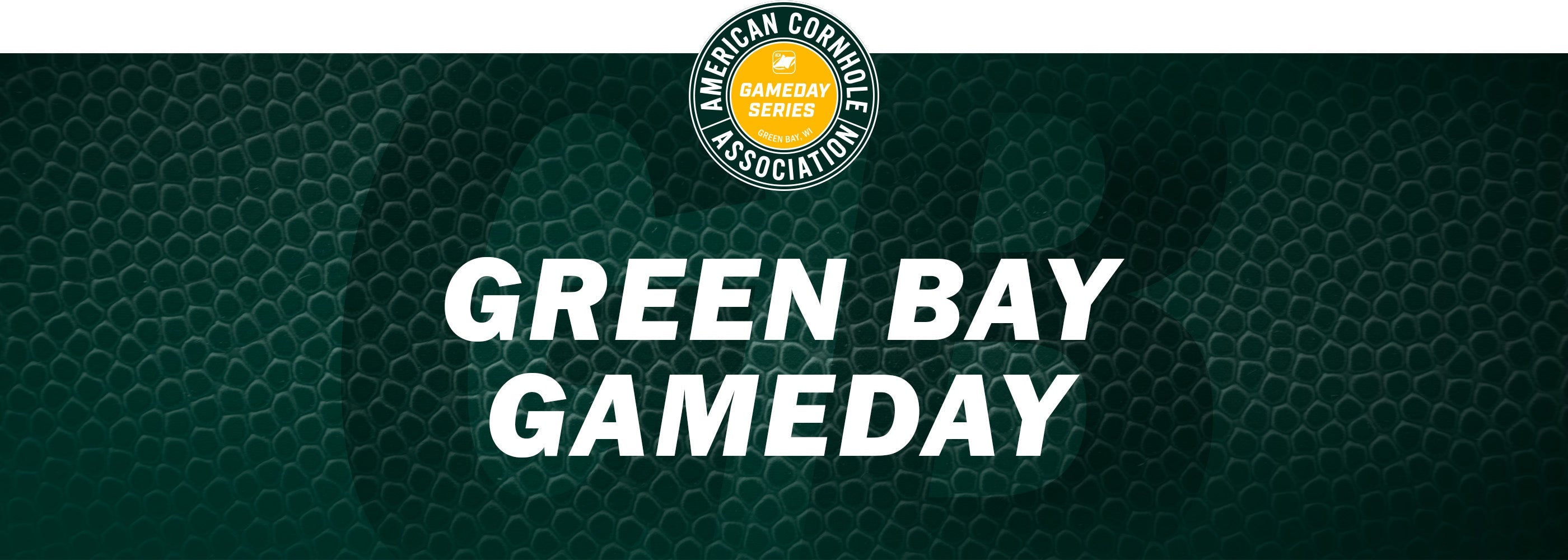 Green Bay Gameday - American Cornhole Association
