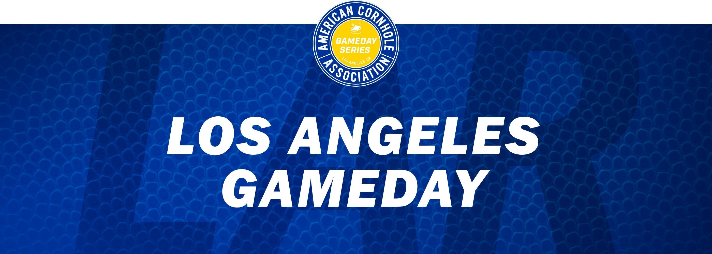 Los Angeles Gameday - American Cornhole Association