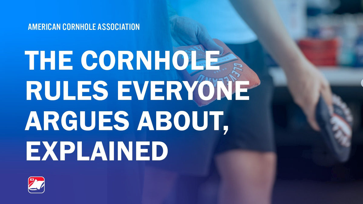 The Cornhole Rules Everyone Argues About, Explained - American Cornhole Association